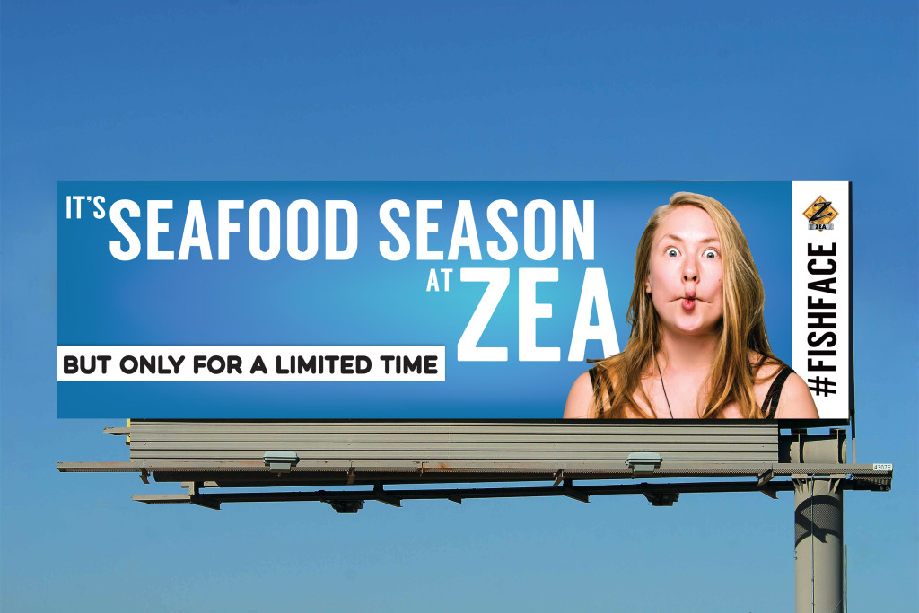 Zea Seafood Season outdoor billboard created by Good Work Marketing.
